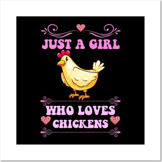 just a girl who loves Chickens Wall Art by Eric Okore